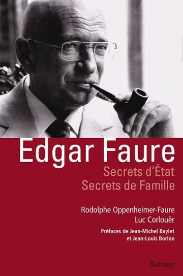 Couverture du livre « Edgar Faure, secrets d’État, secrets de famille »