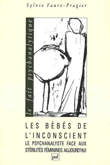 Couverture du livre « Les bébés de l’inconscient »
