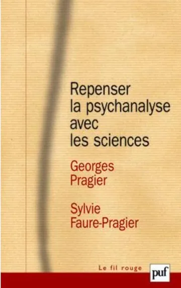 Couverture du livre « Repenser la psychanalyse avec les sciences »