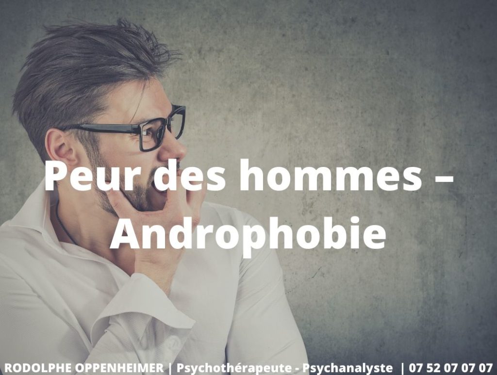 Peur des hommes - Androphobie