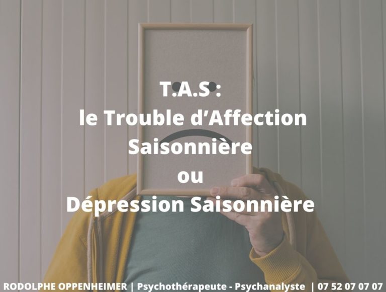 T.A.S : le Trouble d’Affection Saisonnière ou Dépression saisonnière