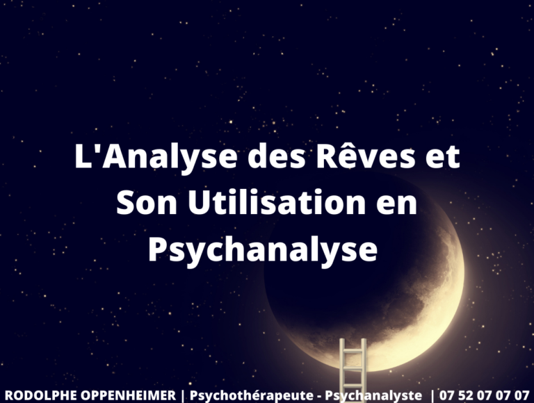 L'Analyse des Rêves et Son Utilisation en Psychanalyse