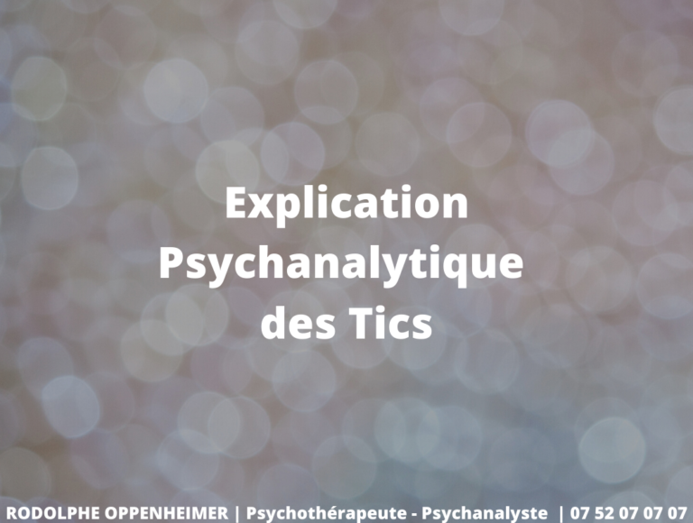 Read more about the article Explication psychanalytique des tics