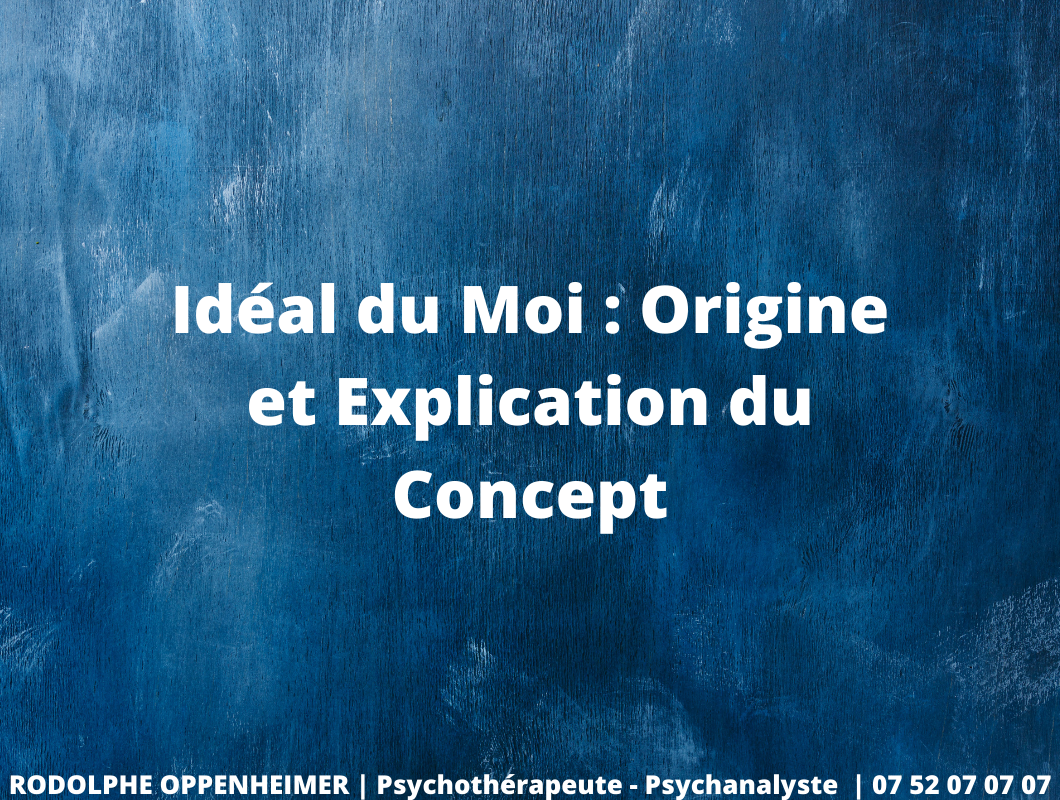 You are currently viewing Idéal du moi : origine et explication du concept