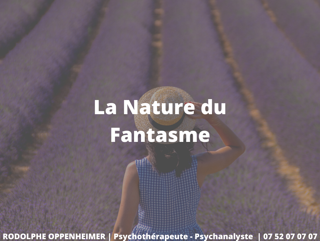 Read more about the article La nature du fantasme