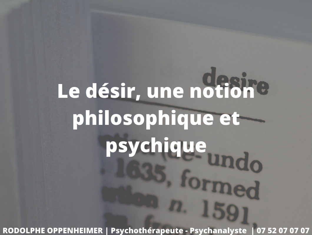Read more about the article Le désir, une notion philosophique et psychique