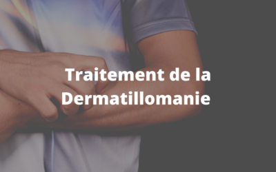 Traitement de la Dermatillomanie