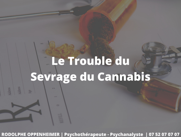 Le Trouble du Sevrage du Cannabis