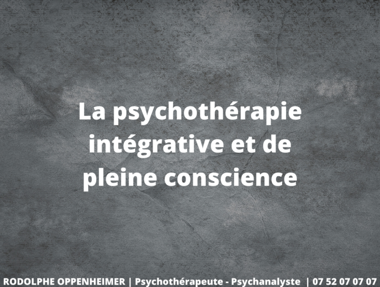 La psychothérapie intégrative et de pleine conscience