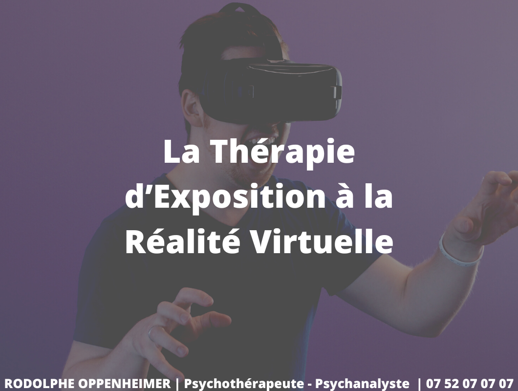La Thérapie d’Exposition à la Réalité Virtuelle