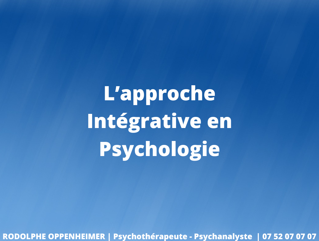 L’approche Intégrative en Psychologie