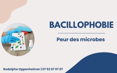 Bacillophobie – Peur des microbes