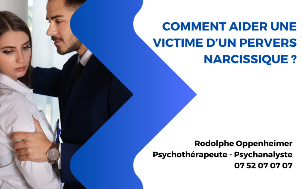 Comment Aider Une Victime Dun Pervers Narcissique