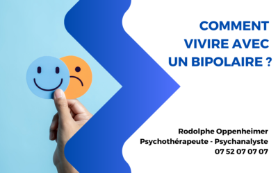 Comment vivre avec un bipolaire ?