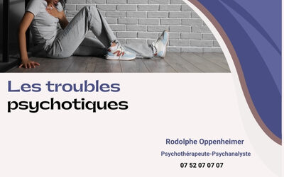 Les Troubles Psychotiques