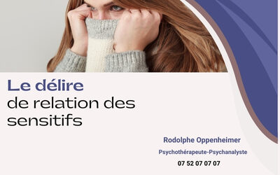 Le délire de relation des sensitifs