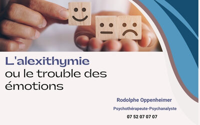 L’alexithymie, ou le trouble des émotions