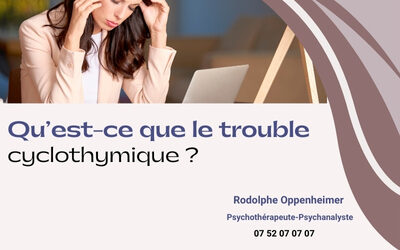 Qu’est-ce que le trouble cyclothymique ?