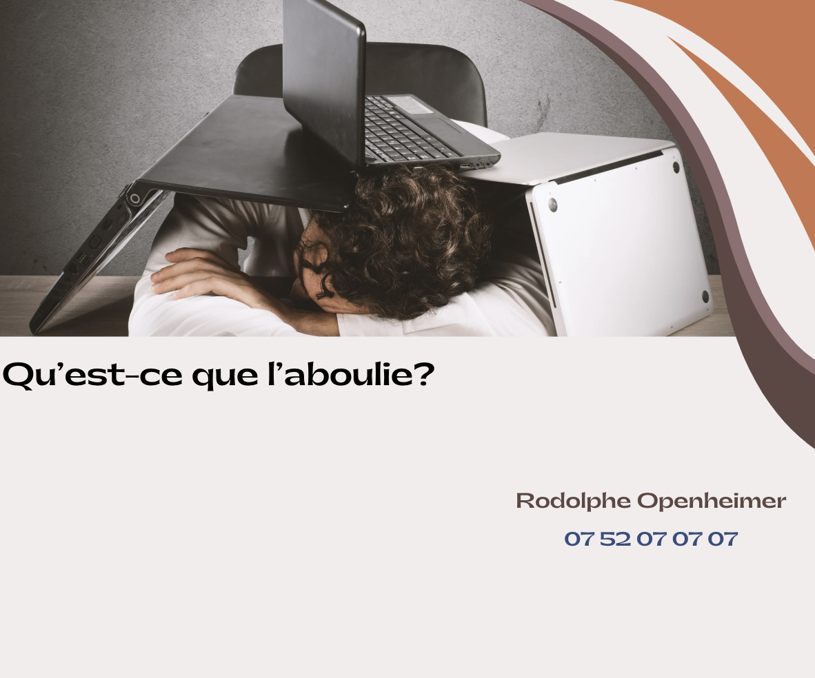 Qu’est-ce que l’aboulie?