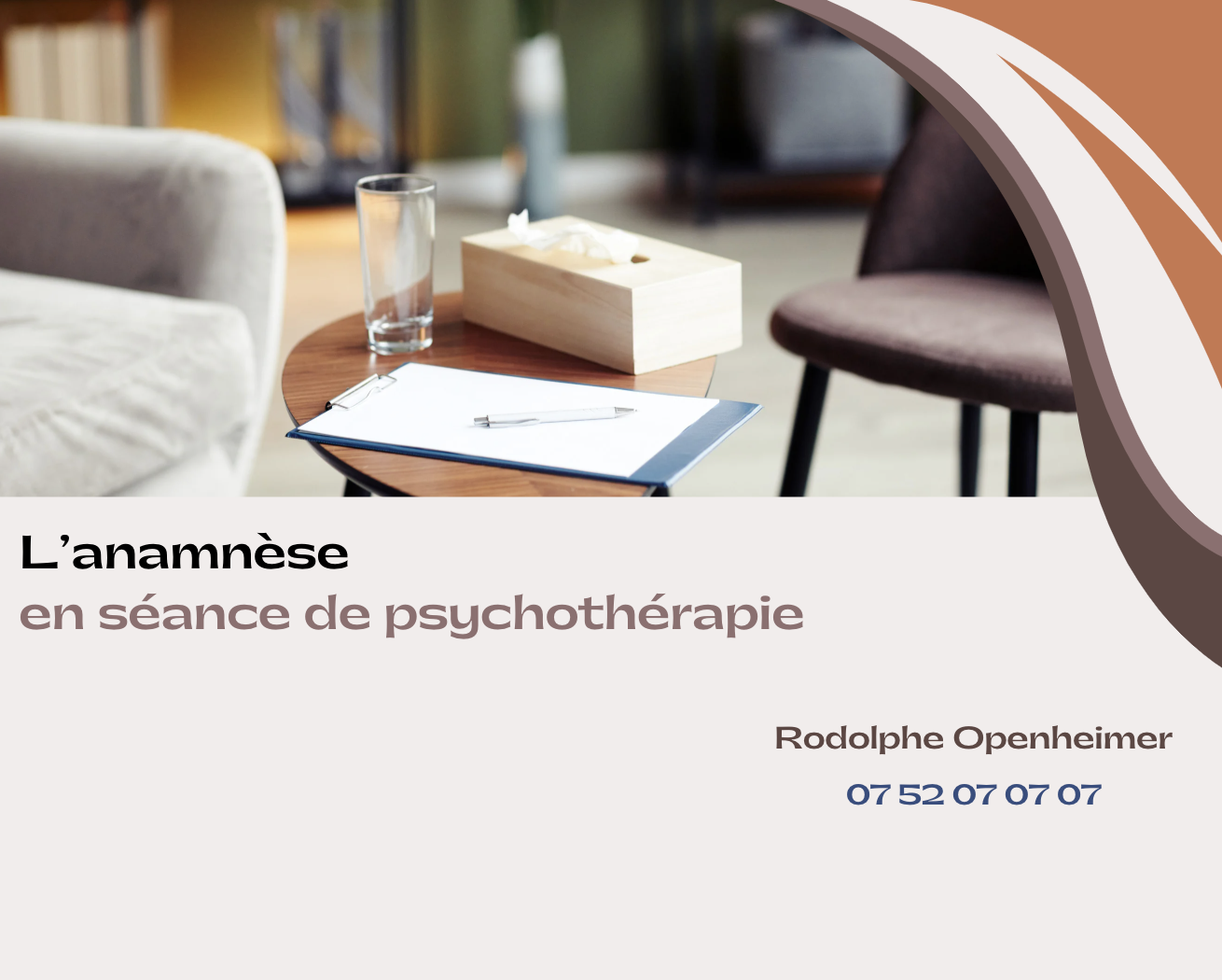 L’anamnèse en séance de psychothérapie : une clé pour comprendre et accompagner le patient