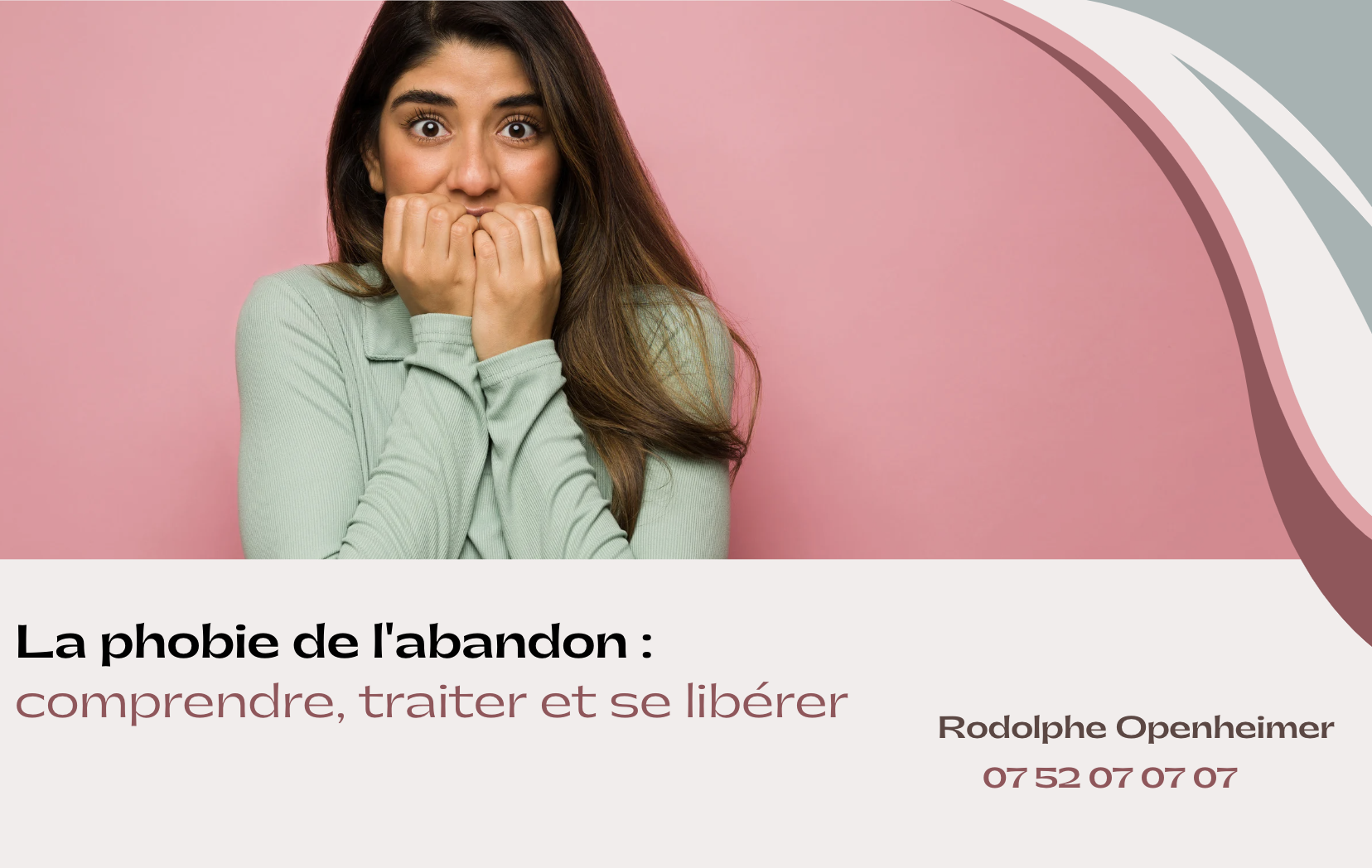 La phobie de l’abandon : comprendre, traiter et se libérer