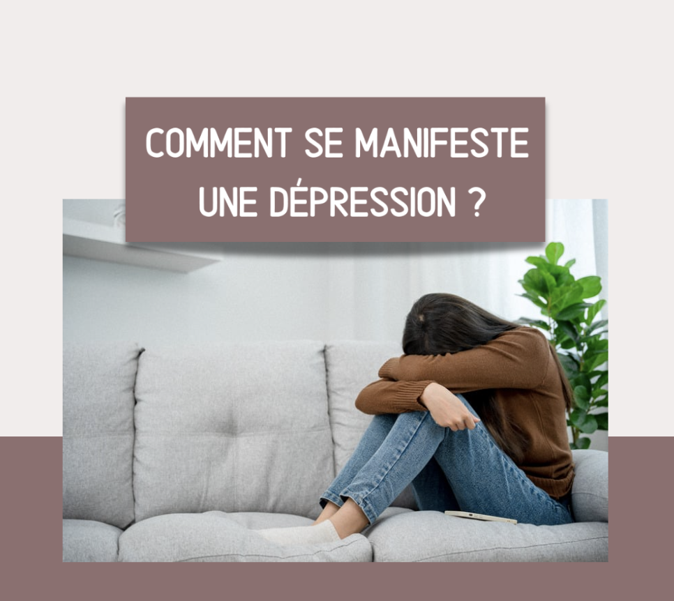 Comment se manifeste une dépression ?