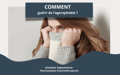 Comment guérir de l’agoraphobie ?