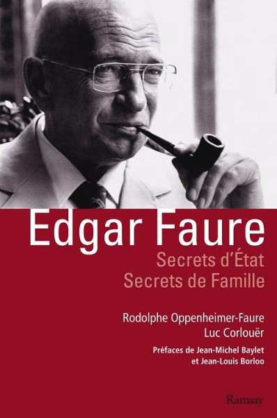 Edgar Faure, secrets d'État, secrets de famille
