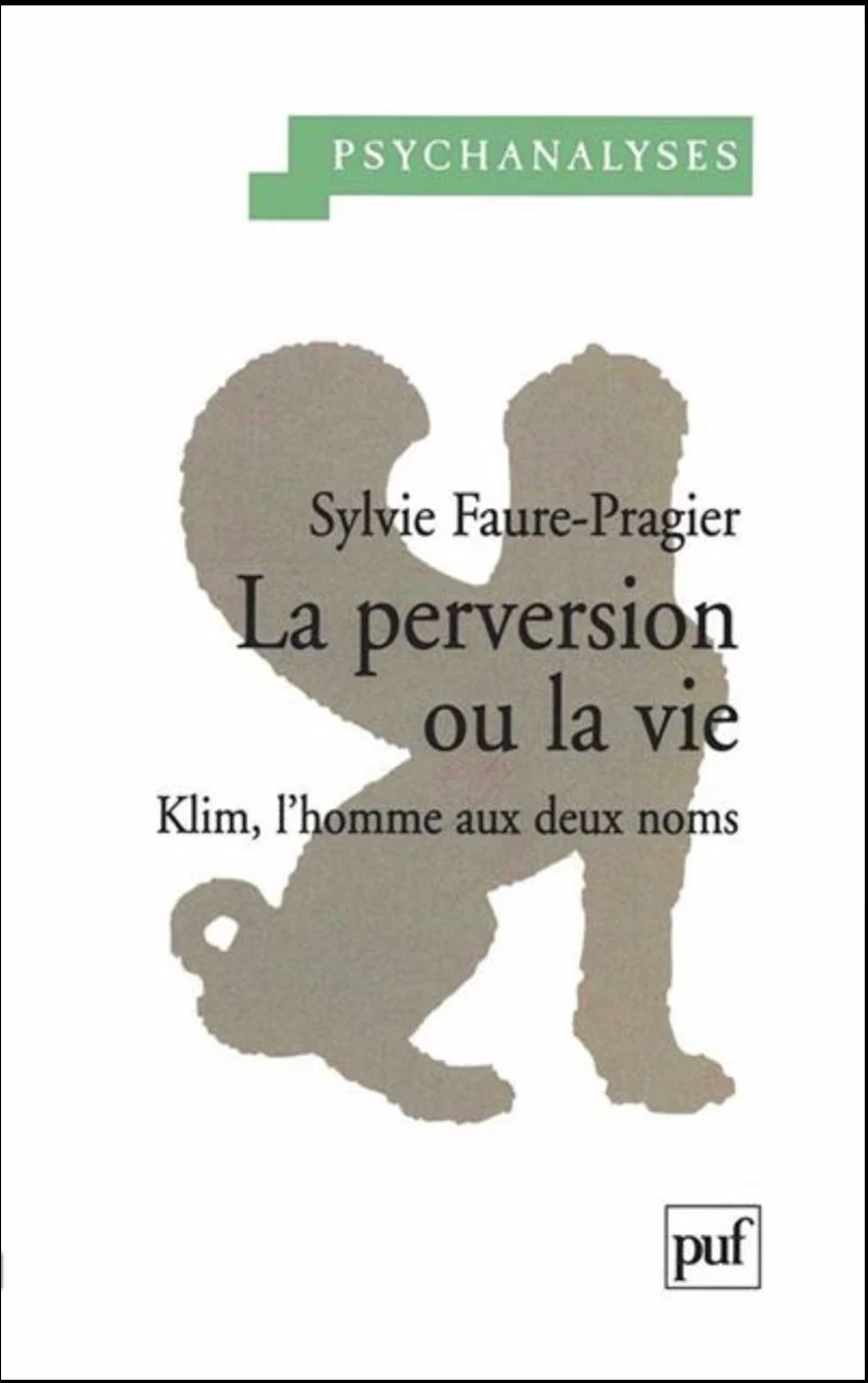 Couverture du livre La perversion ou la vie : Klim, l’homme aux deux noms